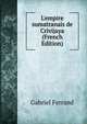 L'empire sumatranais de Crivijaya (French Edition), Gabriel Ferrand 