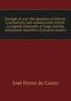 Enough of war: the question of slavery conclusively and satisfactorily solved, as regards humanity at large and the permanent interests of present owners, Jose Ferrer de Couto 