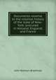 Documents relative to the colonial history of the state of New-York: procured in Holland, England, and France, John Romeyn Brodhead 
