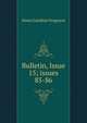 Bulletin, Issue 15; issues 85-86, Henry Gardiner Ferguson 
