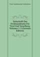 Zeitschrift Des Ferdinandeums Fur Tirol Und Vorarlberg, Volumes 1-3 (German Edition), Tiroler Landesmuseum Ferdinandeum 