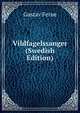 Vildfagelssanger (Swedish Edition), Gustav Ferne 