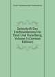 Zeitschrift Des Ferdinandeums Fur Tirol Und Vorarlberg, Volume 8 (German Edition), Tiroler Landesmuseum Ferdinandeum 