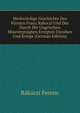Merkwurdige Geschichte Des Fursten Franz Rakoczi Und Der Durch Die Ungrischen Missvergnugten Erregten Unruhen Und Kriege (German Edition), Rakoczi Ferenc 
