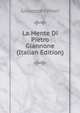 La Mente Di Pietro Giannone (Italian Edition), Giuseppe Ferrari 