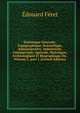 Statistique G?n?rale: Topographique, Scientifique, Administrative, Industrielle, Commerciale, Agricole, Historique, Arch?ologique Et Biographique Du . Volume 3, part 1 (French Edition), Edouard Feret 