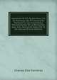 Memoires Of C.E. De Ferrieres, F.D. De Reynaud, and P.T. Durand De Maillane Sur Les Assemblees Parlementaires De La Revolution, Avec Intr., Notices Et Notes Par M. De Lescure (French Edition), Charles Elie Ferrieres 