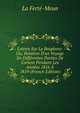 Lettres Sur Le Bosphore: Ou, Relation D'un Voyage En Diff?rentes Parties De L'orient Pendant Les Ann?es 1816 ? 1819 (French Edition), La Ferte-Meun 