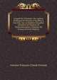 L'esprit De L'histoire: Ou, Lettres Politiques Et Morales D'un P?re ? Son Fils, Sur La Mani?re D'?tudier L'histoire En G?n?ral, Et Particuli?rement L'histoire De France (French Edition), Antoine-Francois-Claude Ferrand 