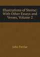 Illustrations of Sterne: With Other Essays and Verses, Volume 2, John Ferriar 