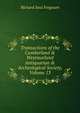 Transactions of the Cumberland & Westmorland Antiquarian & Archeological Society, Volume 13, Richard Saul Ferguson 