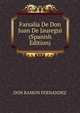 Farsalia De Don Juan De Jauregui (Spanish Edition), DON RAMON FERNANDEZ 