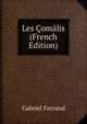 Les Comalis (French Edition), Gabriel Ferrand 
