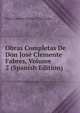 Obras Completas De Don Jose Clemente Fabres, Volume 2 (Spanish Edition), Jose Clemente Fabres y Fernandez 
