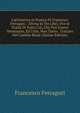 L'aritmetica in Pratica Di Francesco Ferraguti .: Divisa in Tre Libri, Ove Si Tratta Di Tutto Ci?, Che Pu? Essere Necessario, Ed Utile, Non Tanto . Trattato Del Cambio Reale (Italian Edition), Francesco Ferraguti 