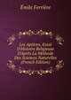 Les Ap?tres, Essai D'Histoire Religieuse D'Apr?s La M?thode Des Sciences Naturelles (French Edition), Emile Ferriere 