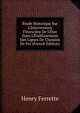 ?tude Historique Sur L'Intervention Financi?re De L'?tat Dans L'?tablissement Des Lignes De Chemins De Fer (French Edition), Henry Ferrette 