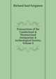 Transactions of the Cumberland & Westmorland Antiquarian & Archeological Society, Volume 8, Richard Saul Ferguson 