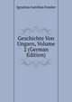 Geschichte Von Ungarn, Volume 2 (German Edition), Ignatius Aurelius Fessler 