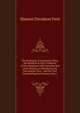 The Problems of Neutrality When the World Is at War: A History of Our Relations with Germany and Great Britain As Detailed in the Documents That . and the Two Great Belligerent Powers, Part 1, Simeon Davidson Fess 
