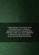Casper Hauser. An account of an individual kept in a dungeon, separated from all communication with the world, from early childhood to about the age of seventeen. Drawn up from legal documents, 