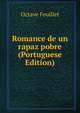 Romance de un rapaz pobre (Portuguese Edition), Feuillet Octave 