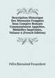 Description Historique Des Monnaies Frapp?es Sous L'empire Romain Commun?ment Appel?es, M?dailles Imp?riales, Volume 6 (French Edition), Felix Bienaime Feuardent 