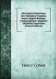 Description Historique Des Monnaies Frapp?es Sous L'empire Romain: Commun?ment Appel?es M?dailles Imp?riales (French Edition), Henry Cohen 