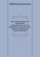 Ueber Das Verhalten Des Epithels Der Lungenalveolen Bei Der Fibrinosen Pneumonie, Eine Gebronte Abhandlung (German Edition), Wilhelm Feuerstack 
