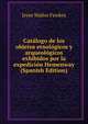 Catalogo de los objetos etnologicos y arqueologicos exhibidos por la expedicion Hemenway (Spanish Edition), Fewkes Jesse Walter 