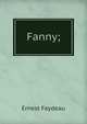 Fanny;, Ernest Feydeau 