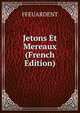 Jetons Et Mereaux (French Edition), FFEUARDENT 