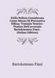 Della Polizia Considerata Come Mezzo Di Preventiva Difesa: Trattato Teorico-Pratico Dell'avvocato Bartolommeo Fiani . (Italian Edition), Bartolommeo Fiani 