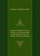 Johann Gottlieb Fichte's Leben Und Literarischer Briefwechsel, Von I.H. Fichte (German Edition), Fichte Johann Gottlieb 