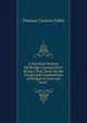 A Practical Treatise On Bridge-Construction: Being a Text-Book On the Design and Construction of Bridges in Iron and Steel. ., Thomas Claxton Fidler 