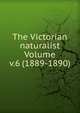 The Victorian naturalist Volume v.6 (1889-1890), 