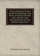 The Complete Works of Henry Fielding, Esq: With an Essay On the Life, Genius and Achievement of the Author, Volume 3, Henley, William Ernest, 1849-1903 