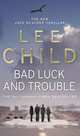 Bad Luck and Trouble, Lee Child 