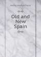 Old and New Spain, Henry Martyn Field 