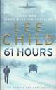 61 Hours / 61 час, Ли Чайлд 