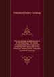 The Knowledge and Restoration of Old Paintings: The Modes of Judging Between Copies and Originals and a Brief Life of the Principal Masters in the Different Schools of Painting, Theodore Henry Fielding 