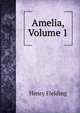 Amelia, Volume 1, Fielding Henry 