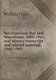 San Francisco Bay and Waterfront, 1900-1965: oral history transcript / and related material, 1968-1969, William Figari 