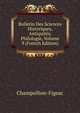 Bulletin Des Sciences Historiques, Antiquites, Philologie, Volume 9 (French Edition), Champollion-Figeac 