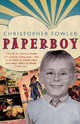 Paperboy, Fowler, Christopher 