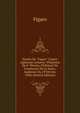 Proc?s Du "Figaro" Contre Alphonse Lemerre: Plaidoirie De F. Worms. (Tribunal De Commerce De La Seine, Audience Du 19 F?vrier, 1896) (French Edition), Figaro 