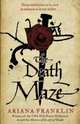 The Death Maze, Франклин Ариана 