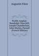Profils Anglais: Randolph Churchill, Joseph Chamberlain, John Morley, Parnell (French Edition), Augustin Filon 