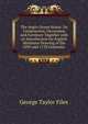 The Anglo-Saxon House: Its Construction, Decoration and Furniture Together with an Introduction On English Miniature Drawing of the 10Th and 11Th Centuries ., George Taylor Files 
