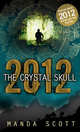 2012 the Crystal Skull, Scott, Manda 
